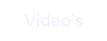 Video´s