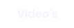 Video´s