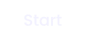 Start